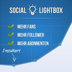 Fans, Follower und Abonnenten aufbauen mit der SocialLightbox