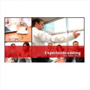 Expertenbranding - Videokurs