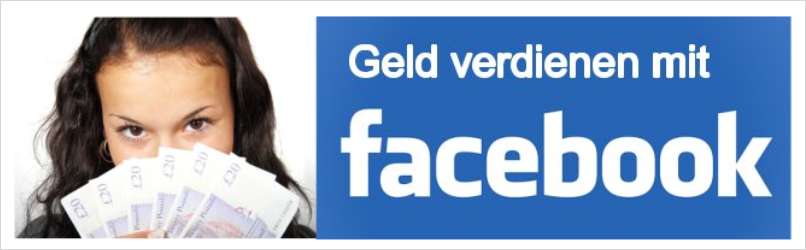 Geld verdienen mit Facebook